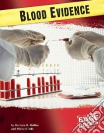 Blood Evidence libro in lingua di Rollins Barbara B., Dahl Michael