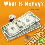What Is Money?