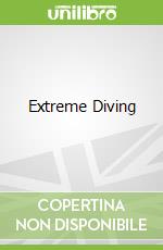 Extreme Diving