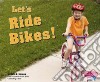 Let's Ride Bikes! libro str