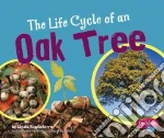 The Life Cycle of an Oak Tree