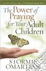The Power of Praying for Your Adult Children