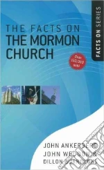 The Facts on the Mormon Church