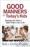 Good Manners for Today's Kids libro str