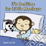 It's Bedtime for Little Monkeys