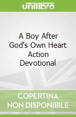 A Boy After God's Own Heart Action Devotional