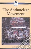The Antinuclear Movement libro str