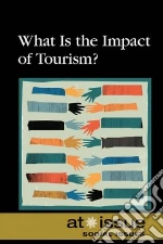 What Is the Impact of Tourism?