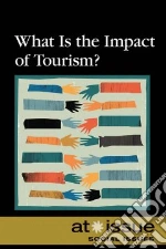 What Is the Impact of Tourism?