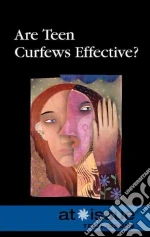 Are Teen Curfews Effective?