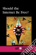 Should the Internet Be Free?