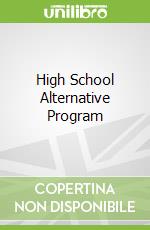 High School Alternative Program