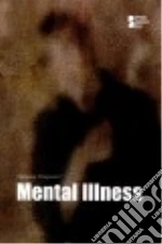 Mental Illness