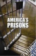 America's Prisons