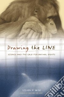 Drawing the Line libro in lingua di Wise Steven M.
