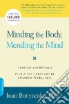 Minding the Body, Mending the Mind libro str