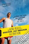 The New Rules of Marathon and Half-Marathon Nutrition libro str
