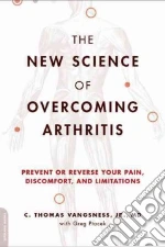 The New Science of Overcoming Arthritis libro str