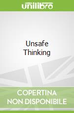 Unsafe Thinking libro str