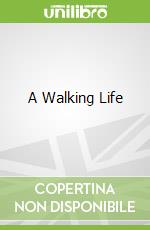 A Walking Life libro str