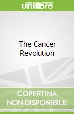 The Cancer Revolution libro str