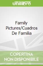 Family Pictures/Cuadros De Familia