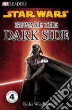 Beware the Dark Side