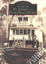 Along the St. Johns and Ocklawaha Rivers