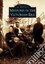 Medford In The Victorian Era
