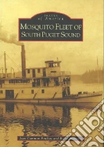 Mosquito Fleet of South Puget Sound