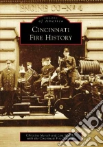 Cincinnati Fire History