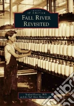 Fall River Revisited