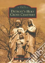Detroit's Holy Cross Cemetery