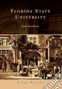 Florida State University libro in lingua di Woodward Eddie