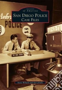 San Diego Police libro in lingua di Willard Steve, Lavalle Ed