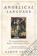 The Complete History and Mythos of the Tongue of Angels