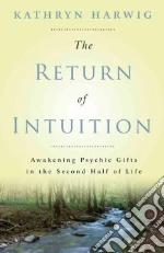 The Return of Intuition