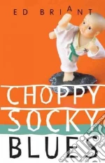 Choppy Socky Blues