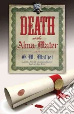 Death at the Alma Mater