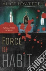 Force of Habit