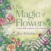 The Magic of Flowers libro str