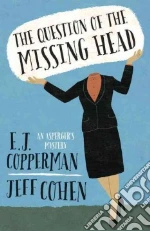 The Question of the Missing Head