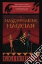 The Masquerading Magician