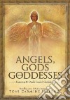 Angels, Gods and Goddesses libro str