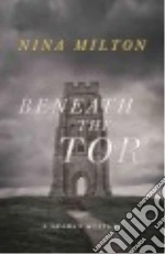 Beneath the Tor