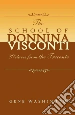 The School of Donnina Visconti