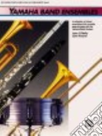 Yamaha Band Ensembles, Book 3 Piano Accompaniment/ Conductor's Score libro in lingua di Kinyon John, O'Reilly John