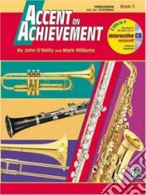 Accent on Achievement 2 libro in lingua di O'Reilly John, Williams Mark