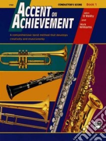Accent on Achievement Book 1 libro in lingua di O'Reilly John, Williams Mark