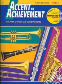 Accent on Achievement, Book 1 libro in lingua di O'Reilly John, Williams Mark